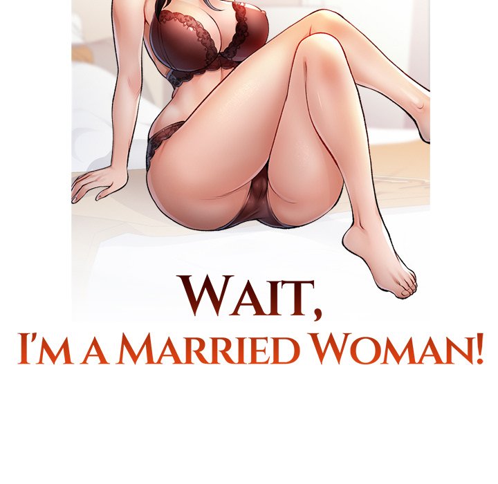 Wait, I’m a Married Woman! Chapter 10 - Manhwa18.com