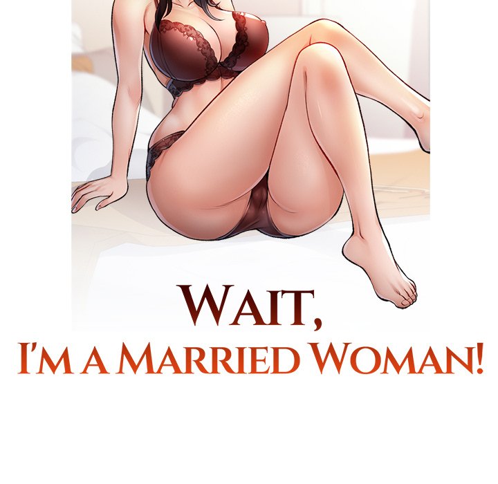 Wait, I’m a Married Woman! Chapter 16 - Manhwa18.com