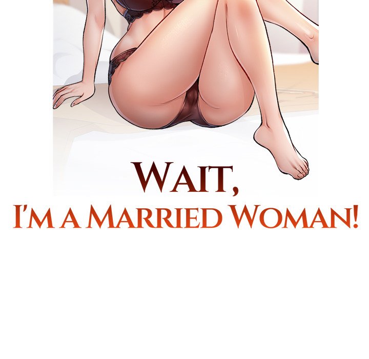 Wait, I’m a Married Woman! Chapter 17 - Manhwa18.com