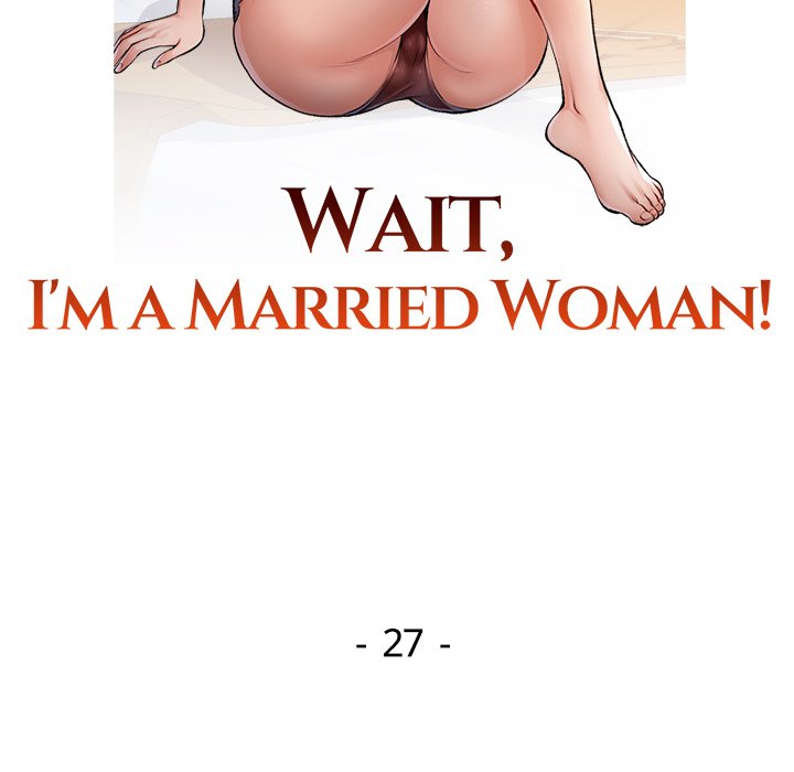 Wait, I’m a Married Woman! Chapter 27 - Manhwa18.com