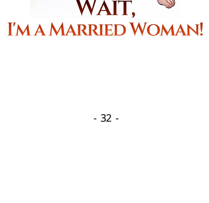 Wait, I’m a Married Woman! Chapter 32 - Manhwa18.com