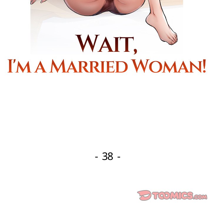 Wait, I’m a Married Woman! Chapter 38 - Manhwa18.com