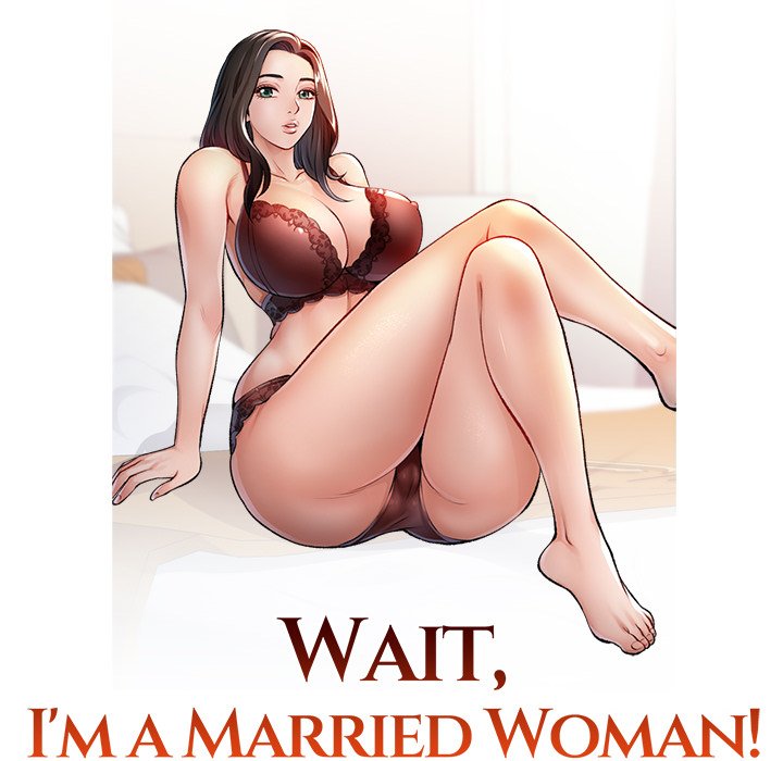 Wait, I’m a Married Woman! Chapter 40 - Manhwa18.com