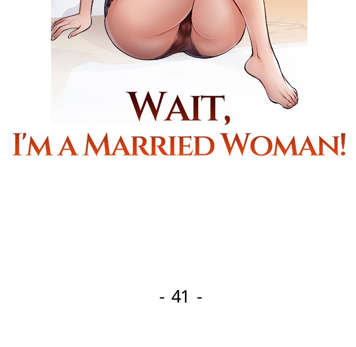 Wait, I’m a Married Woman! Chapter 41 - Manhwa18.com