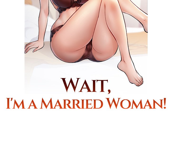 Wait, I’m a Married Woman! Chapter 44 - Manhwa18.com