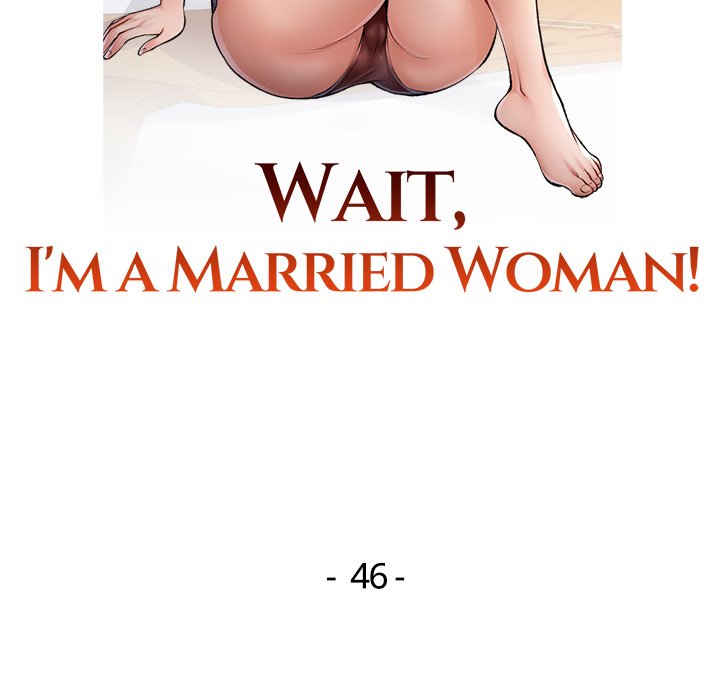 Wait, I’m a Married Woman! Chapter 46 - Manhwa18.com