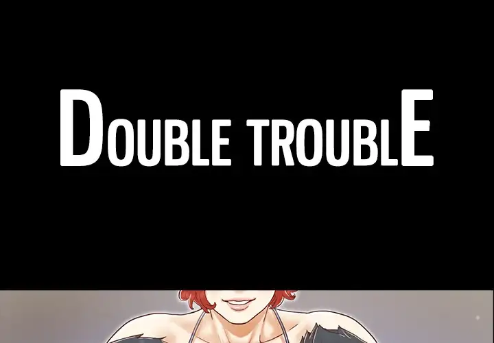 Double Trouble Chapter 26 - Manhwa18.com