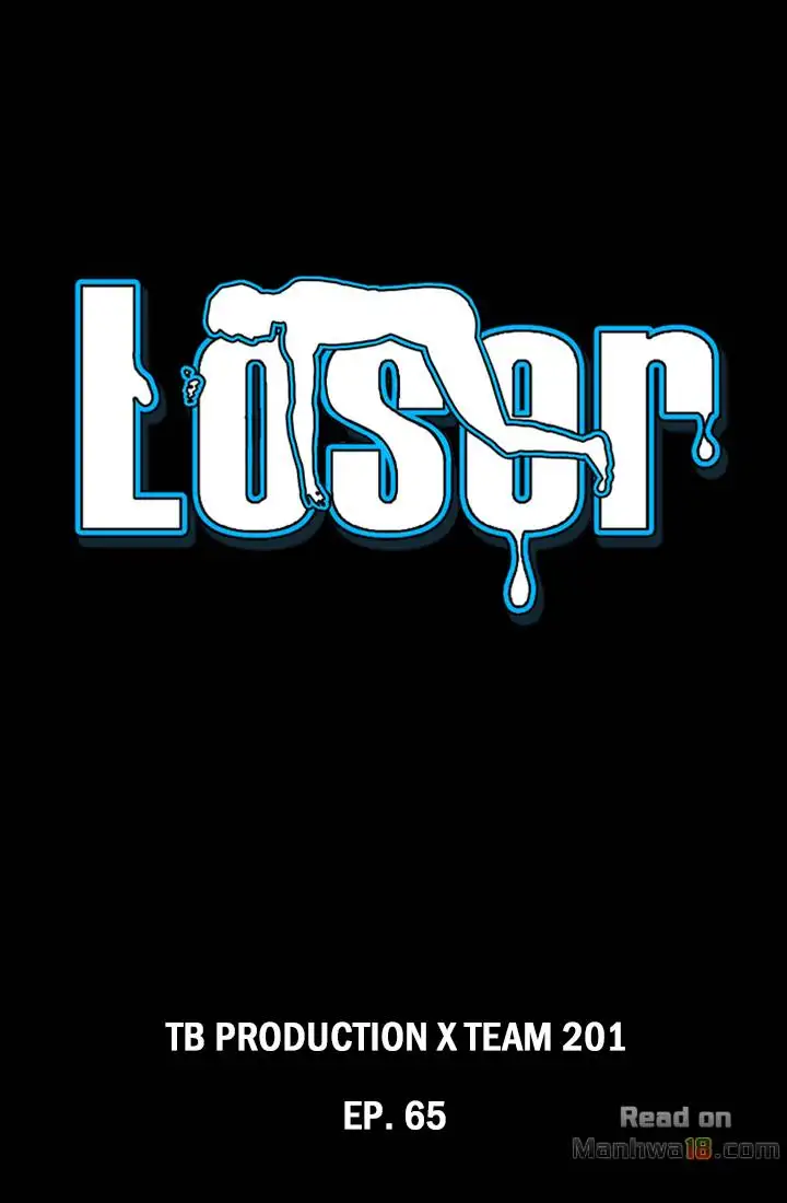 Loser (Team 201) Chapter 65 - Manhwa18.com