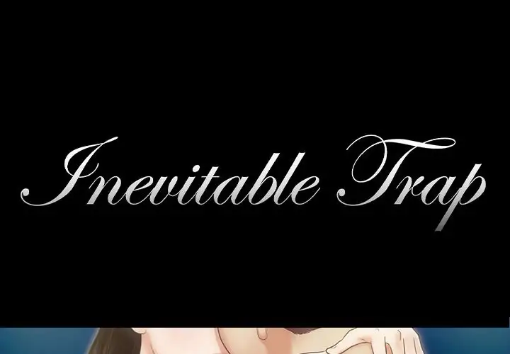 Inevitable Trap Chapter 4 - Manhwa18.com