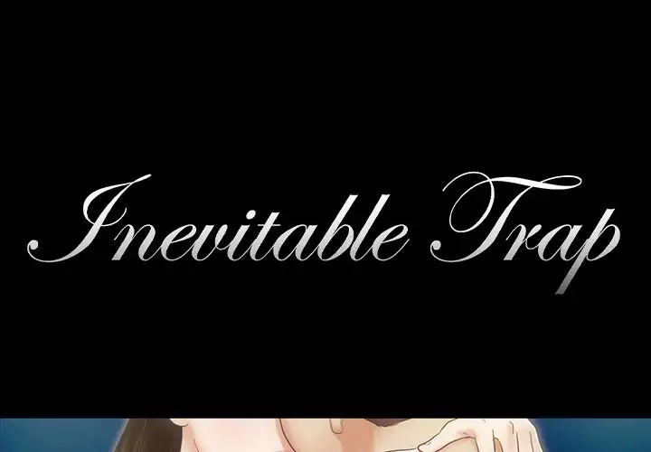 Inevitable Trap Chapter 5 - Manhwa18.com