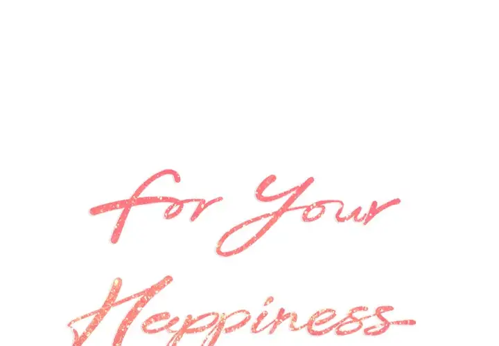 For Your Happiness Chapter 2 - Manhwa18.com