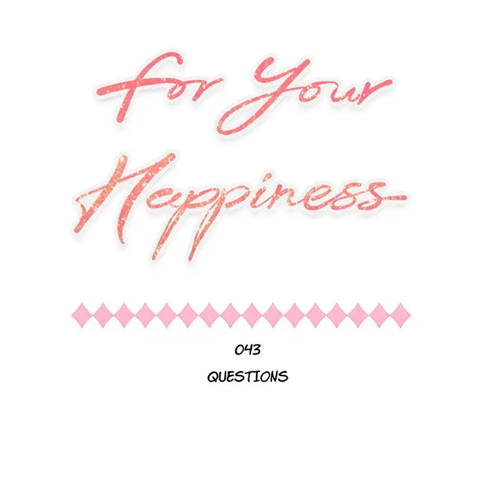 For Your Happiness Chapter 43 - Manhwa18.com