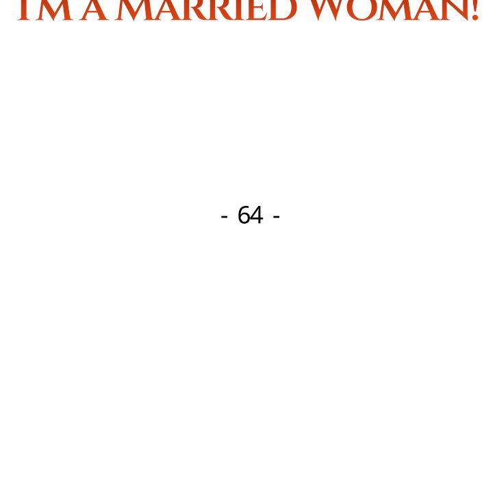 Wait, I’m a Married Woman! Chapter 64 - Manhwa18.com