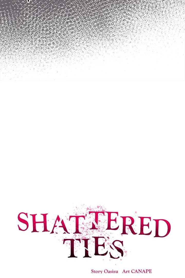 Shattered Ties Chapter 7 - Manhwa18.com