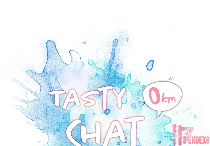 Tasty Chat: 0km Chapter 24 - Manhwa18.com