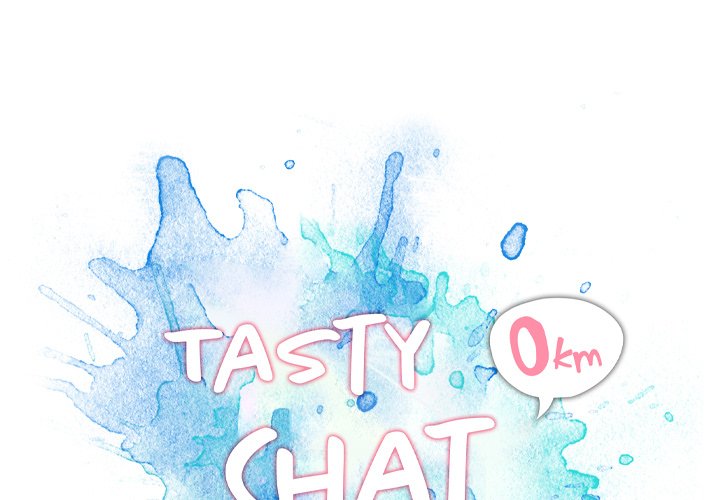 Tasty Chat: 0km Chapter 8 - Manhwa18.com