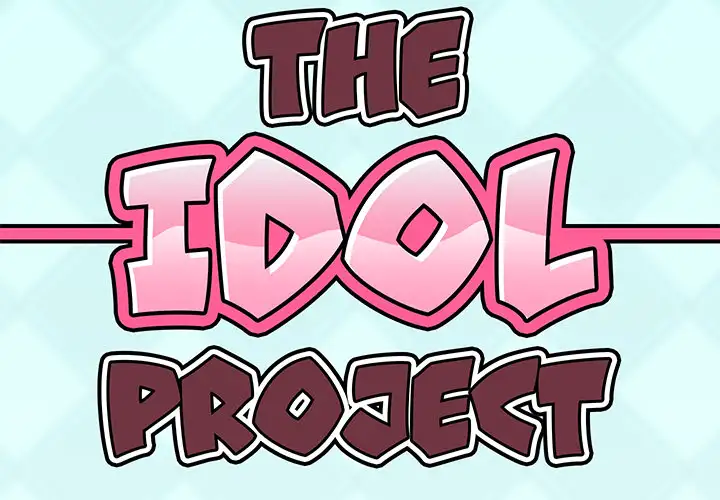 The Idol Project Chapter 2 - Manhwa18.com