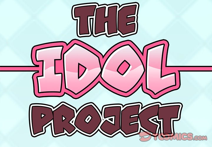 The Idol Project Chapter 25 - Manhwa18.com