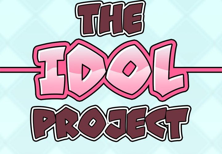 The Idol Project Chapter 36 - Manhwa18.com