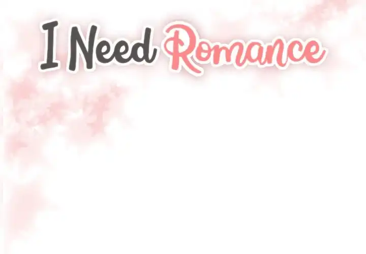 I Need Romance Chapter 32 - Manhwa18.com