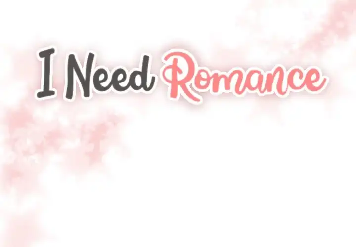 I Need Romance Chapter 4 - Manhwa18.com