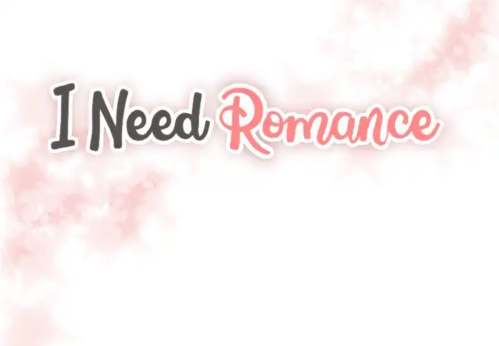 I Need Romance Chapter 43 - Manhwa18.com