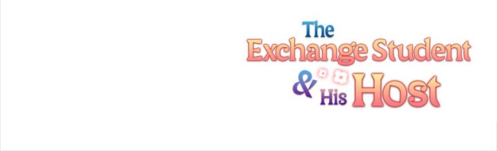 The Exchange Student & His Host Chapter 17 - Manhwa18.com
