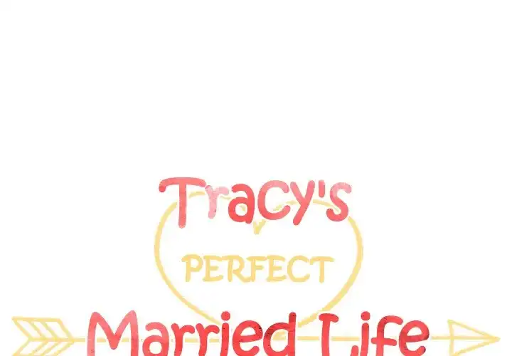 Tracy’s Perfect Married Life Chapter 1 - Manhwa18.com