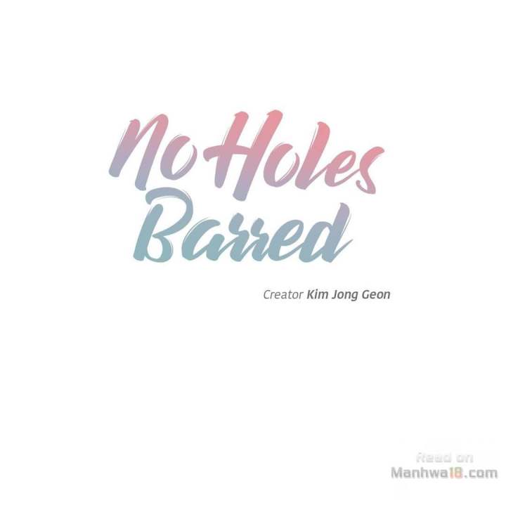 No Holes Barred Chapter 31 - Manhwa18.com