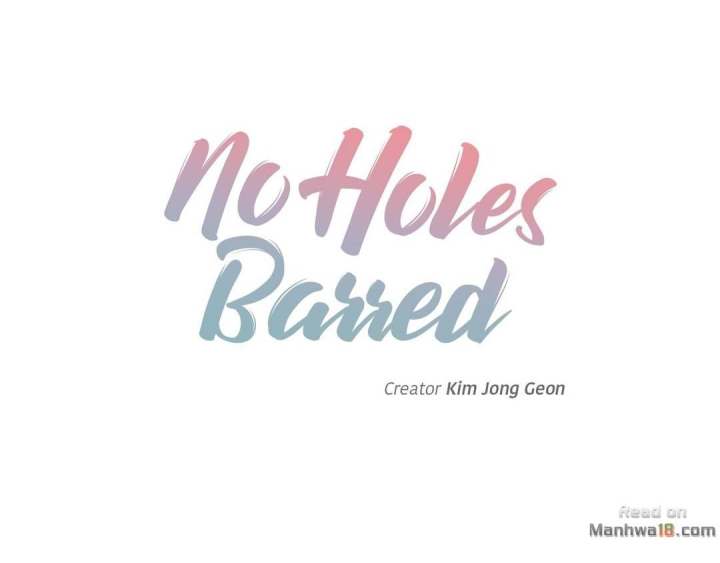 No Holes Barred Chapter 5 - Manhwa18.com