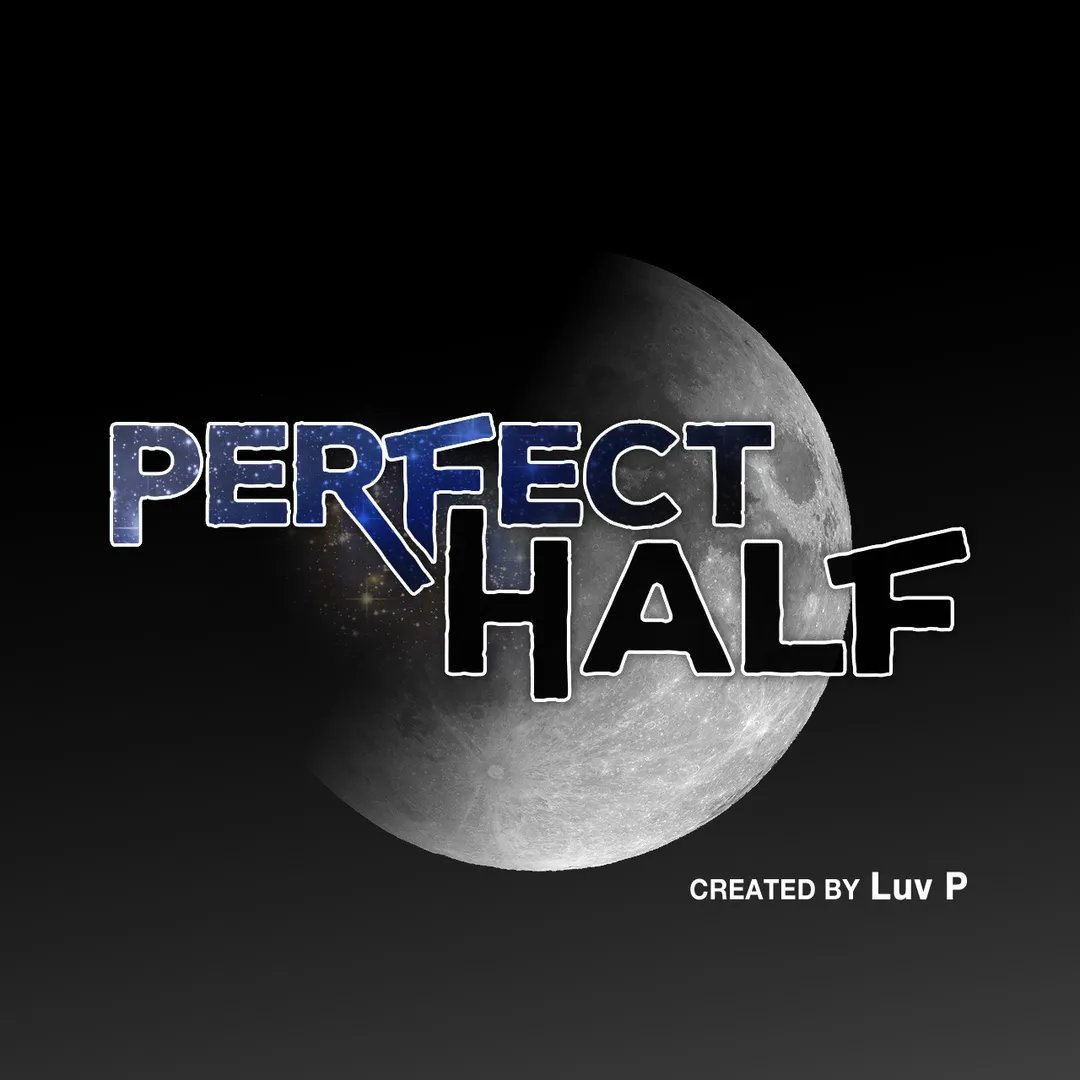 Perfect Half Chapter 150 - Manhwa18.com