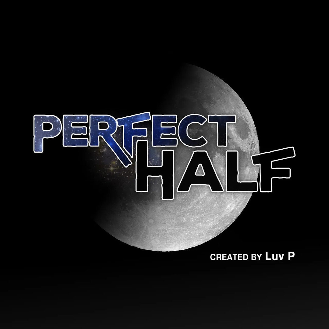 Perfect Half Chapter 151 - Manhwa18.com