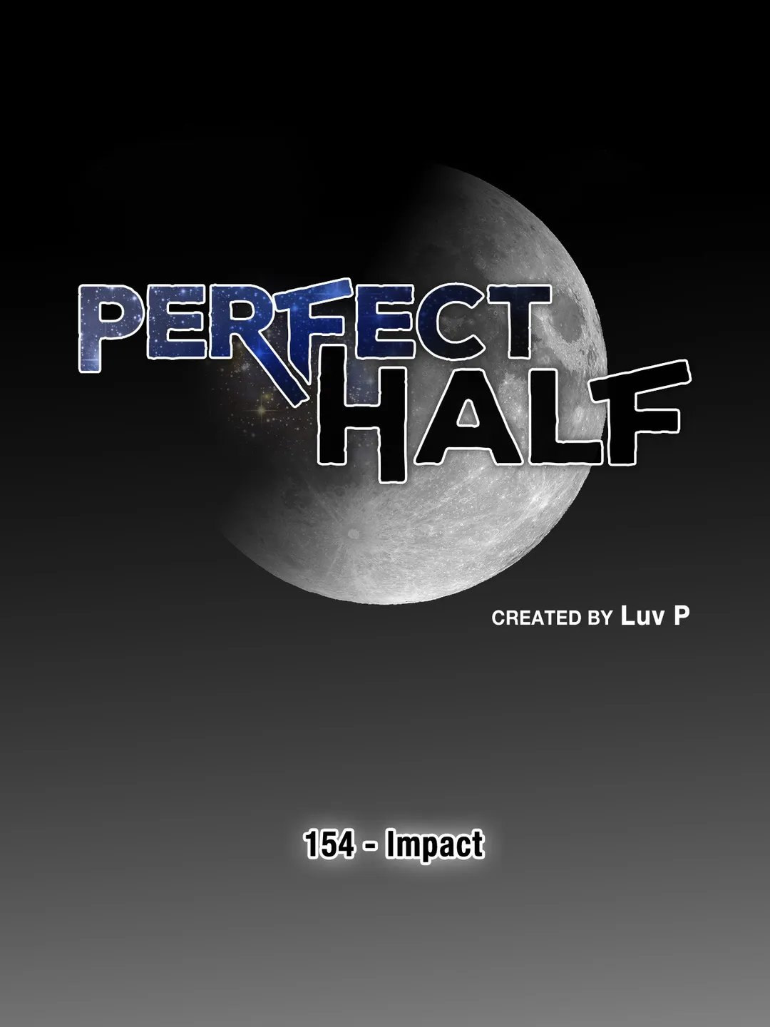 Perfect Half Chapter 154 - Manhwa18.com