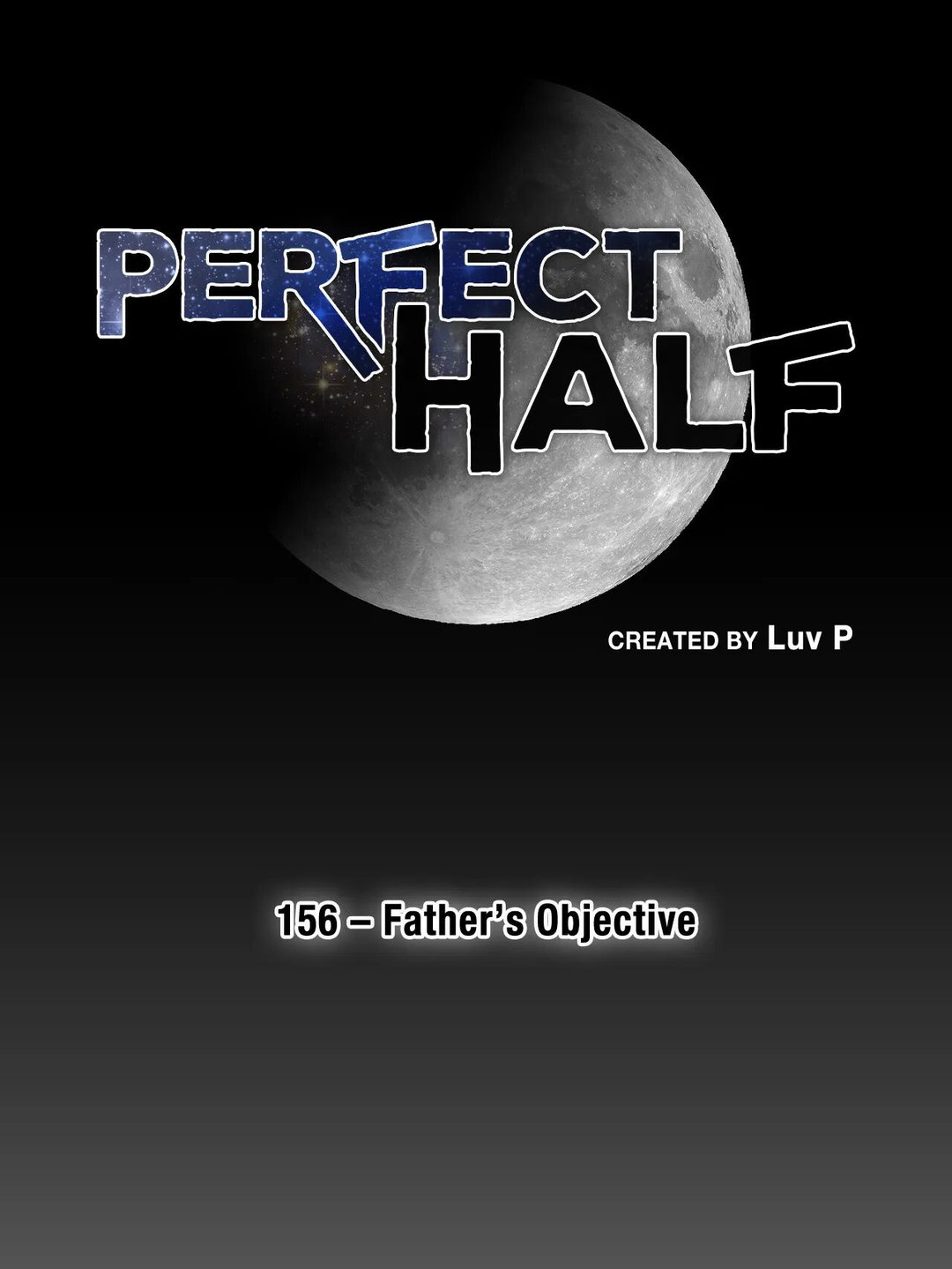 Perfect Half Chapter 156 - Manhwa18.com