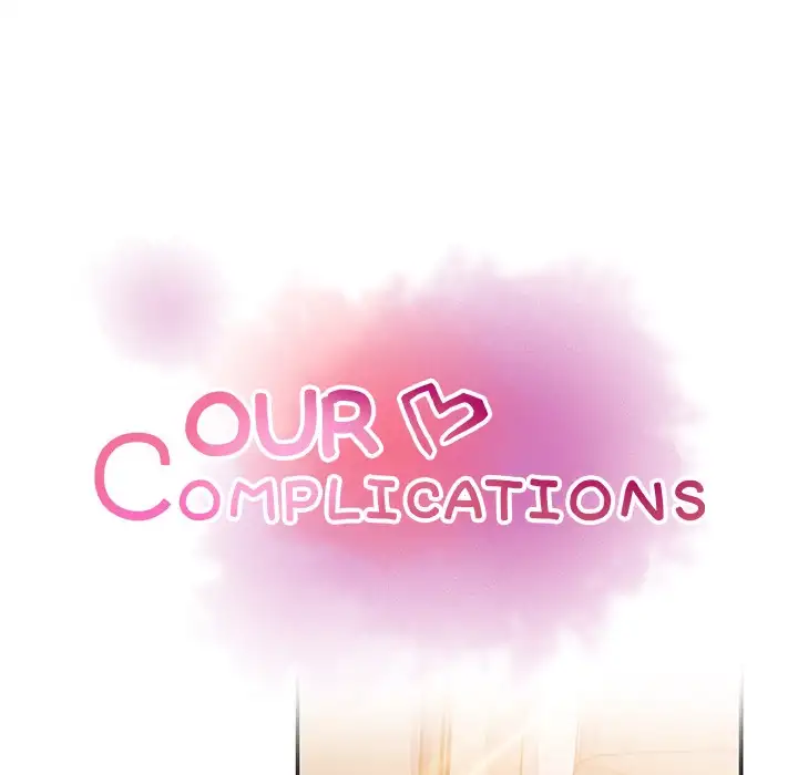 Our Complications Chapter 28 - Manhwa18.com