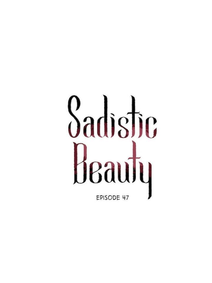 Sadistic Beauty Chapter 47 - Manhwa18.com