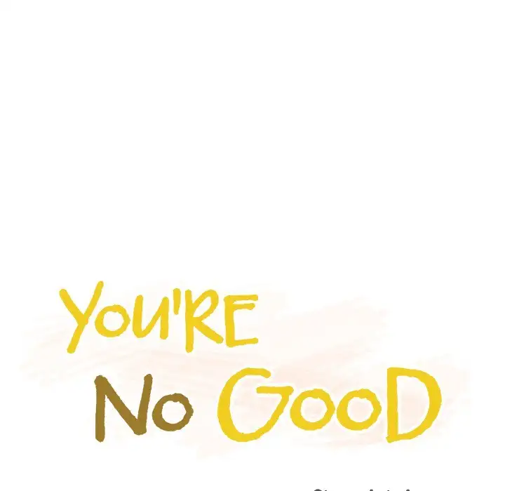 You’re No Good Chapter 11 - Manhwa18.com