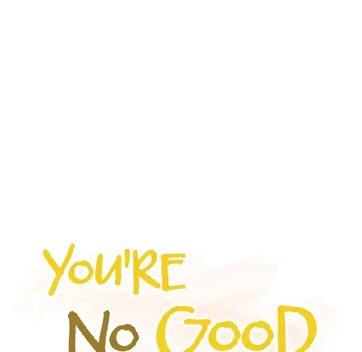 You’re No Good Chapter 26 - Manhwa18.com