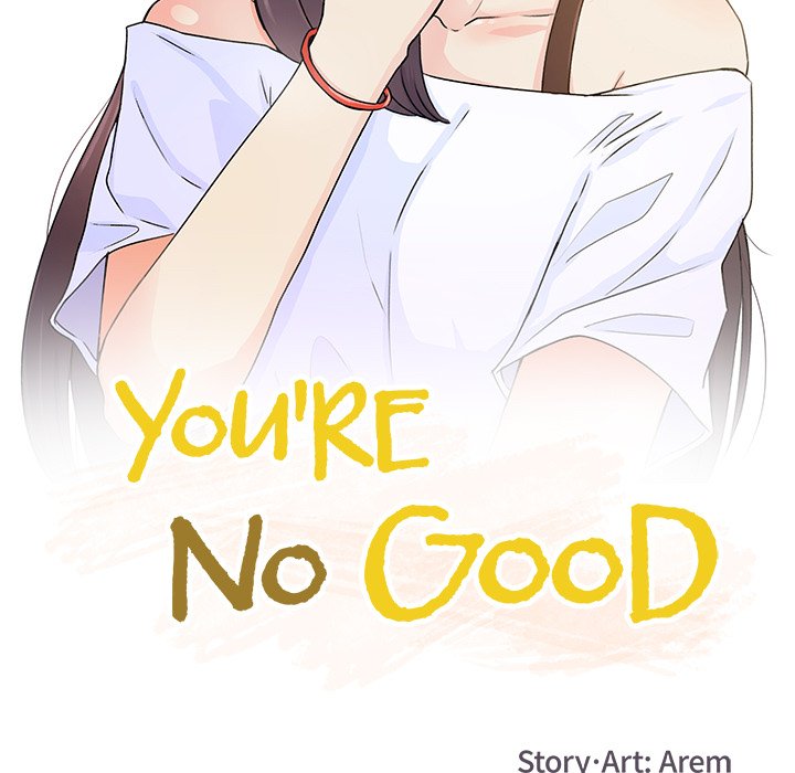 You’re No Good Chapter 33 - Manhwa18.com