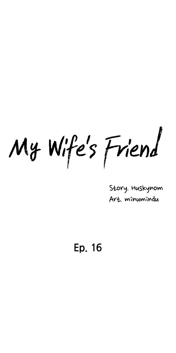 My Wife’s Friend Chapter 16 - Manhwa18.com