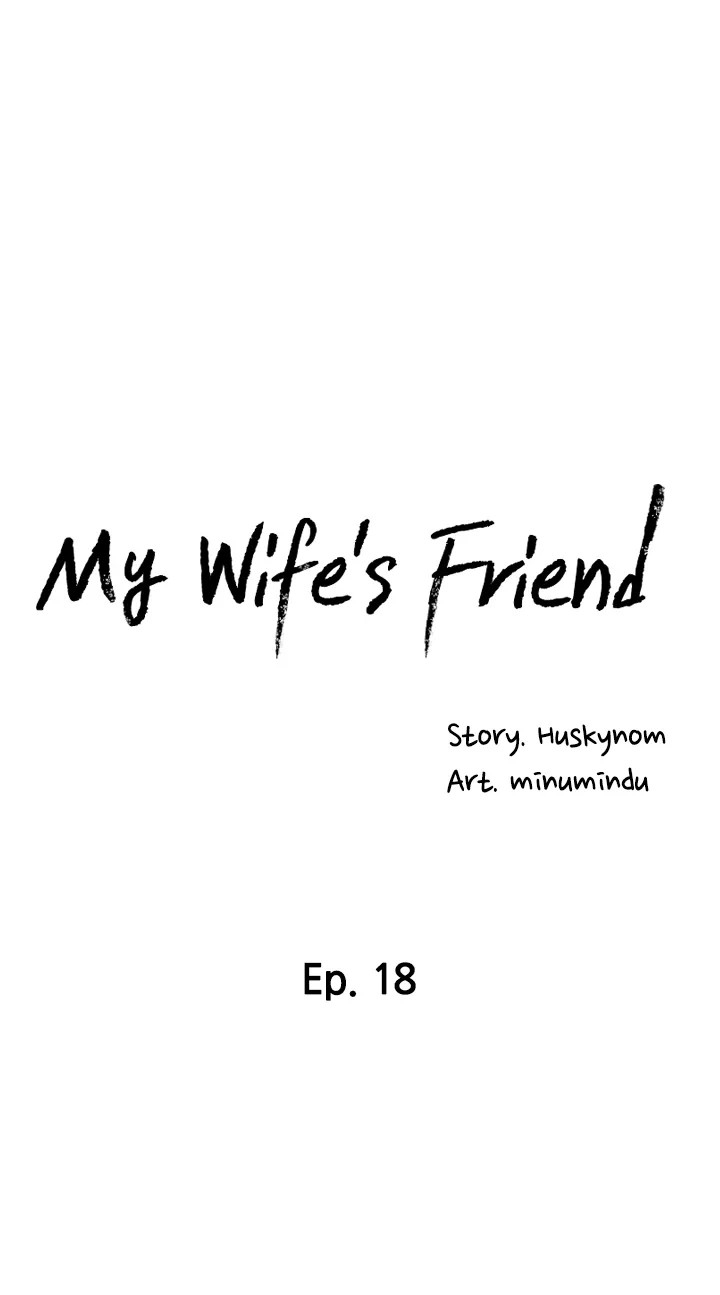 My Wife’s Friend Chapter 18 - Manhwa18.com