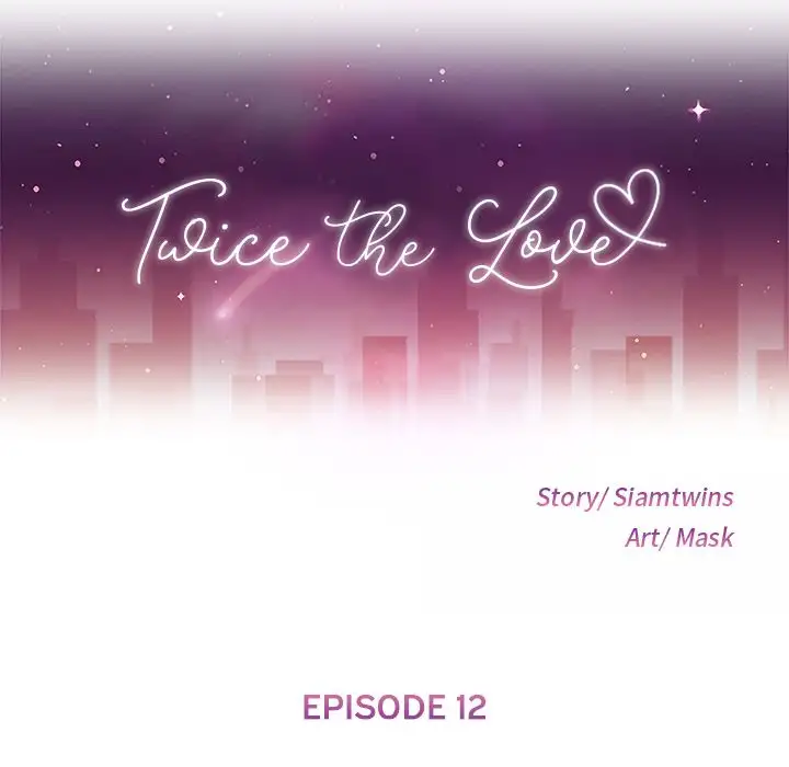 Twice the Love Chapter 12 - Manhwa18.com
