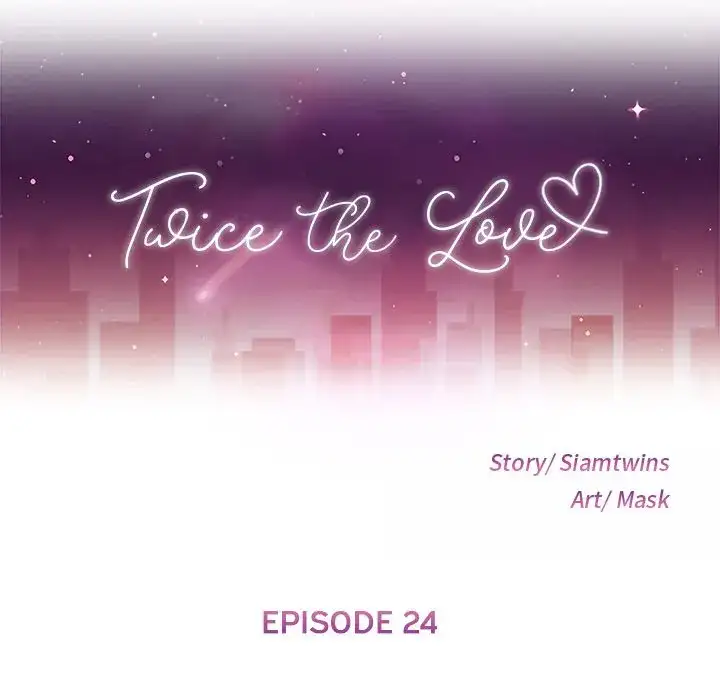 Twice the Love Chapter 24 - Manhwa18.com