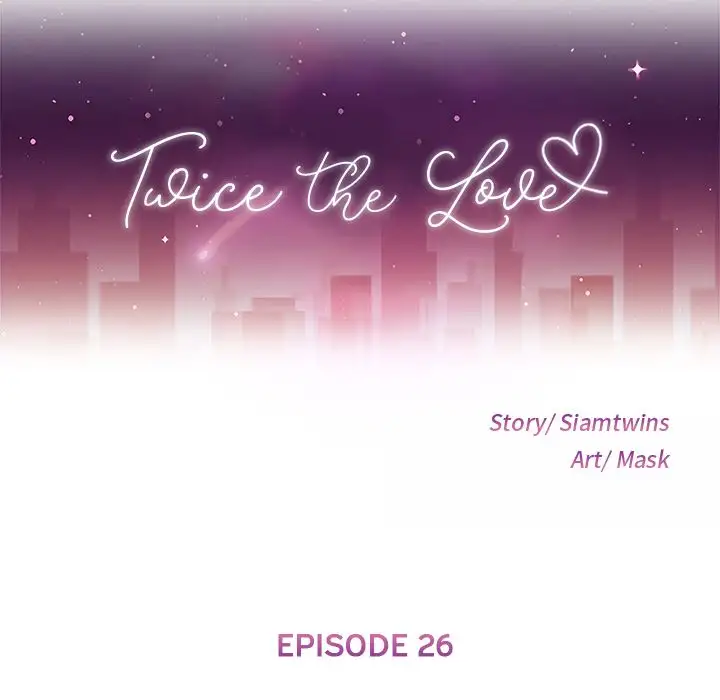 Twice the Love Chapter 26 - Manhwa18.com