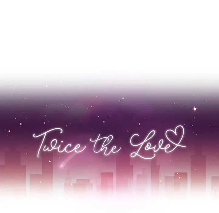 Twice the Love Chapter 32 - Manhwa18.com