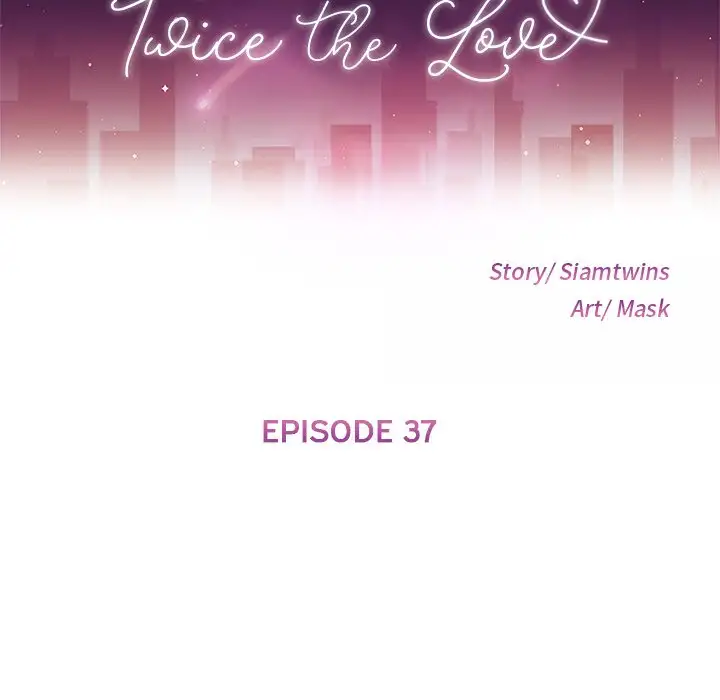 Twice the Love Chapter 37 - Manhwa18.com