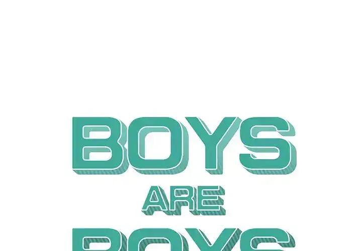 Boys are Boys Chapter 19 - Manhwa18.com