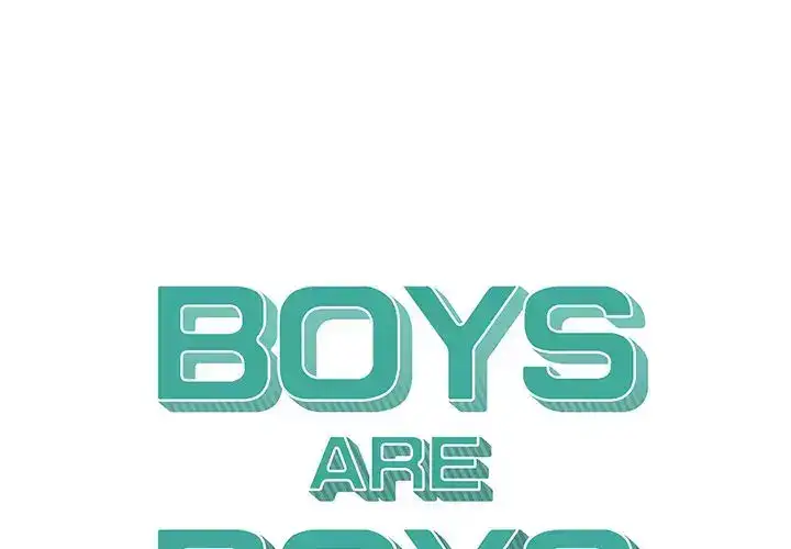 Boys are Boys Chapter 20 - Manhwa18.com