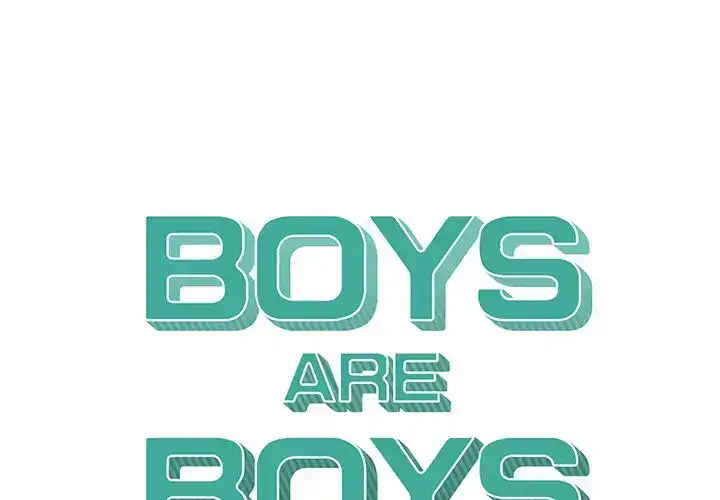 Boys are Boys Chapter 21 - Manhwa18.com