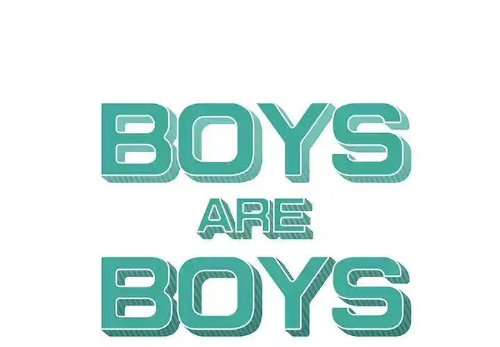 Boys are Boys Chapter 22 - Manhwa18.com